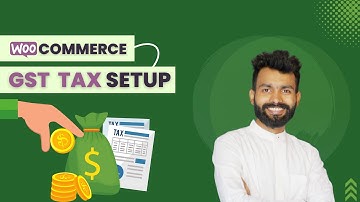 How to Setup GST in Woocommerce Website