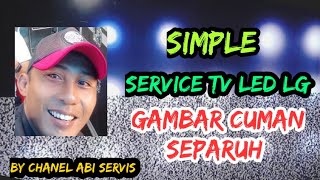 service tv led LG gambar separuh
