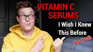 VITAMIN C SERUMS - 5 Things I Wish I Had Known