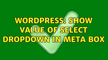 Wordpress: Show value of select dropdown in meta box