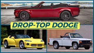 Top 5 Dodge Convertible Models -  (Challenger, Viper, Dakota, &amp; MORE!)