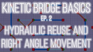 Reusing Hydraulics, and 90 Degree Movement | Poly Bridge 2 Kinetic Bridge Basics Ep. 2