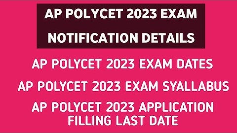 AP POLYCET 2023 EXAM NOTIFICATION RELEASED| AP POLYCET 2023 EXAM DATES| AP POLYCET EXAM SYALLABUS