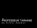 Le professeur taranne a adamov  esquisse de projet det de tony aliot