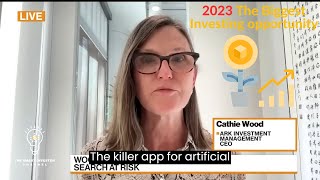 Cathie Wood: 2023 The Biggest Investing opportunity in those 3 Hidden Gems  🤑