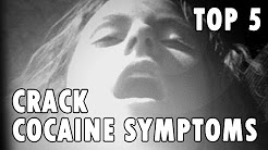 Top 5 Symptoms of Crack Cocaine