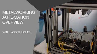 Metalworking Automation Overview