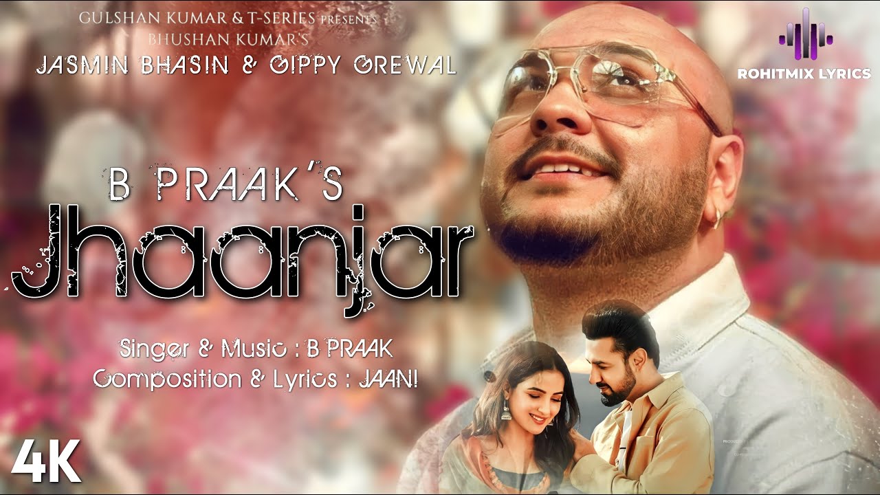 Jhaanjar (LYRICS) – B Praak, Jaani | Gippy Grewal, Jasmin Bhasin | Honeymoon (ਹਨੀਮੂਨ)