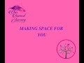 Making Space for You!