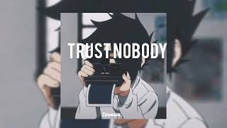 XXXtentacion - Trust Nobody (Ft. Shiloh Dynasty)