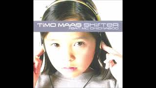Shifter (Radio Mix) - Timo Maas feat. MC Chickaboo