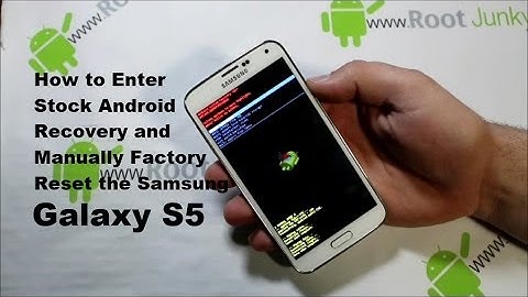 Galaxy S5 Manual Factory Reset with Stock Android Recovery