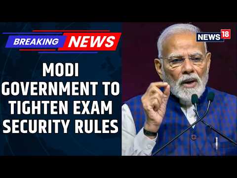 NEET PAPER LEAK ROW | Government To Bring Tougher Anti-Paper Leak Measures | CJP | News18