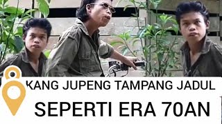 VIRAL...KANG JUPENG TAMPANG JADUL ERA 70AN #viral #KANGJUPENG