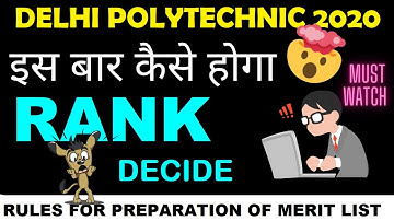 CET Delhi 2020|Delhi Polytechnic 2020| इस बार कैसे होगा Rank Decide|Merit List Preparation.