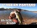 NUEVA jornada en AGUA DULCE en busca del BLACK BASS en PANTANO