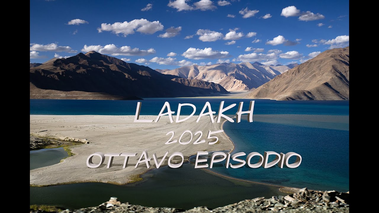 Ladakh ottavo episodio