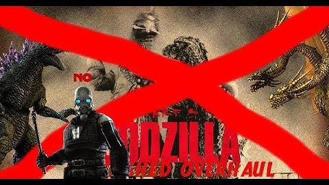 No More Godzilla Unleashed Overhaul Vids