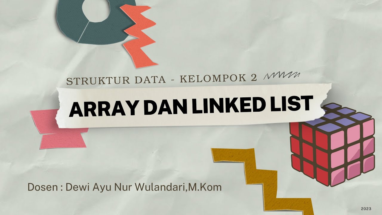 ARRAY DAN LINKED LIST - STRUKTUR DATA - YouTube