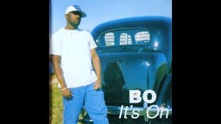 Bo - It's On (1995) [FULL ALBUM] (FLAC) [GANGSTA RAP / G