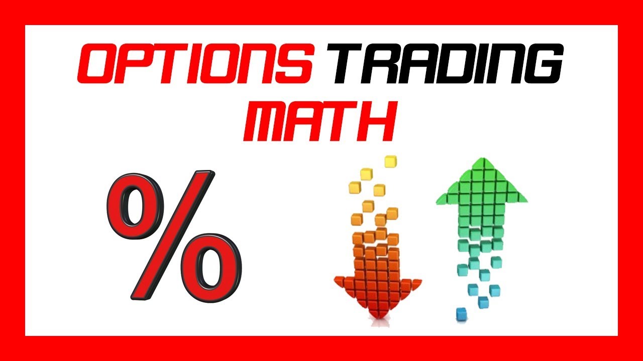 📈 OPTIONS Trading MATH 📈 - YouTube