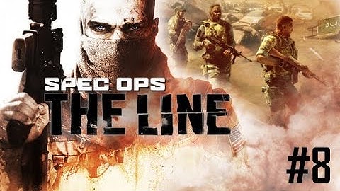 Spec Ops: The Line Chapter #8 Gameplay: The Gate