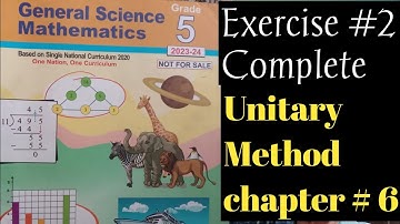 SNC Mathematics Class 5 Chapter 6 Unitary Method Exercise 2 Complete solution by sir Shafqat