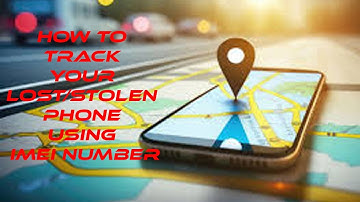 HOW TO TRACK YOUR STOLEN/LOST PHONE USING IMEI NUMBER✅