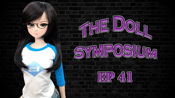 The Doll Symposium Ep_041