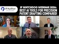 IP Watchdog 2024 Webinar: Patent Drafting & Prose'tion – A Comparison of Leading Gen AI Patent Tools