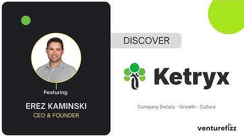 Discover Ketryx: Company Details, Culture, and More