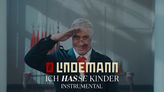 Till Lindemann - Ich hasse Kinder (Instrumental)