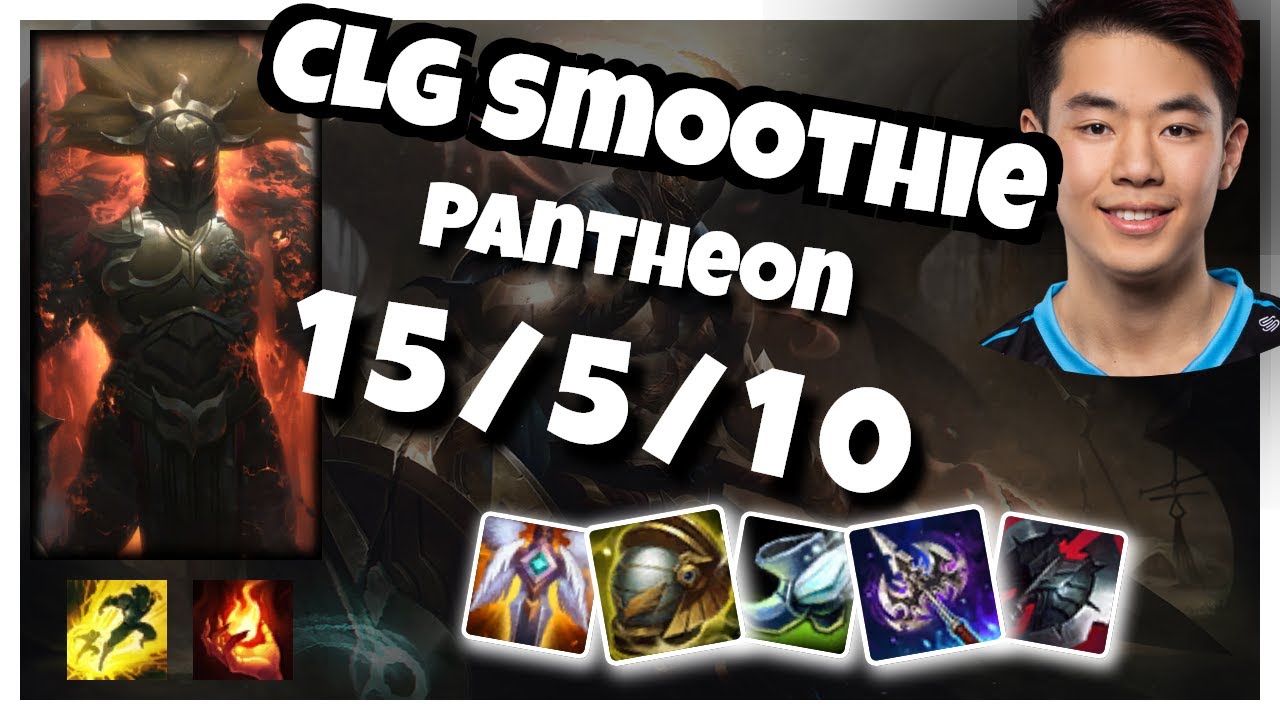 CLG Smoothie Pantheon SUPPORT (15/5/10) Gameplay Replay - Patch 10.19