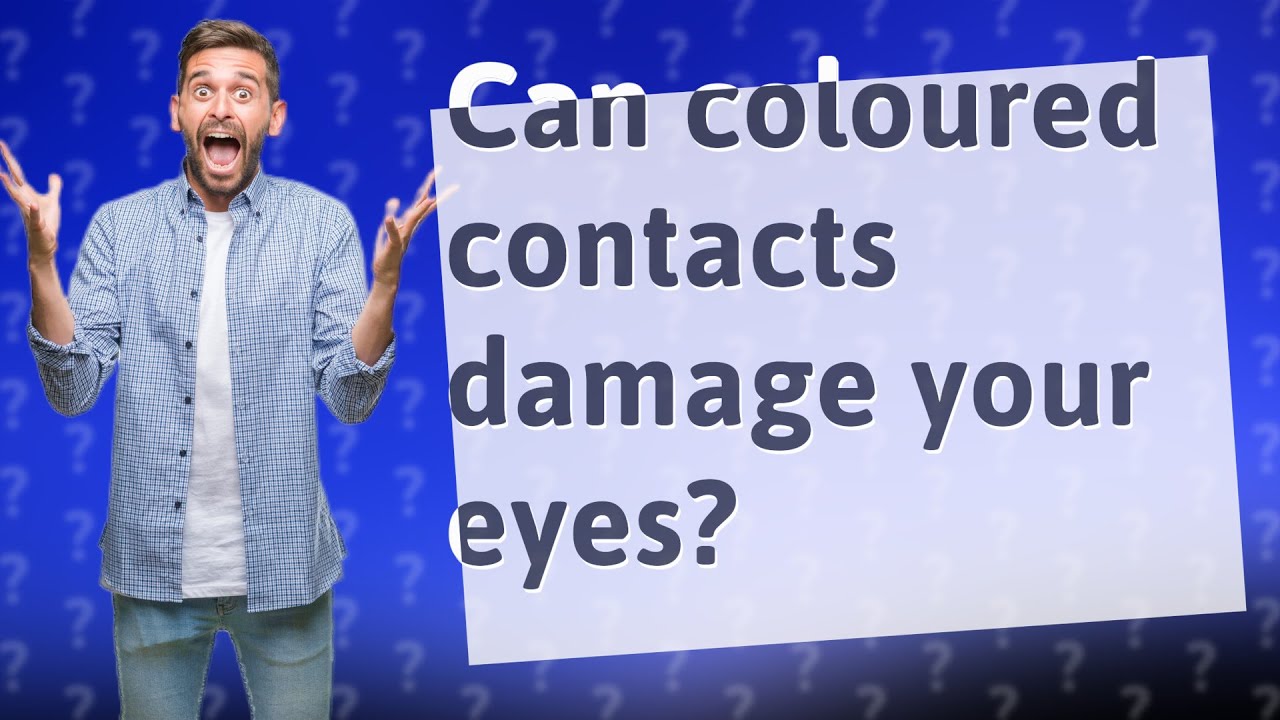 Can coloured contacts damage your eyes? YouTube