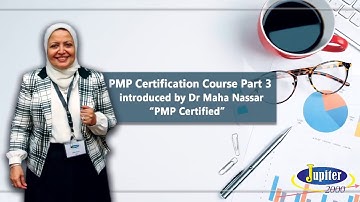 الجزء الثالث من كورس إدارة المشاريع الاحترافية |  PMP Exam Preparation Course Part 3