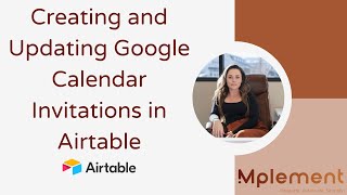 Creating and Updating Google Calendar Invitations in Airtable