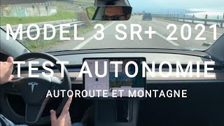 Model 3 SR+ 2021 - mon test d’autonomie autoroute et montagne !