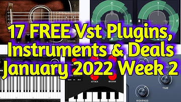 17 Best New FREE VST PLUGINS, Vst Instruments, SAMPLE PACKS & Huge Deals - JANUARY 2022 Week 2