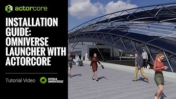 Installation Guide: Omniverse Launcher with ActorCore | ActorCore Tutorial