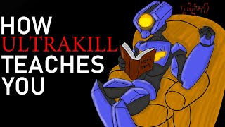 How ULTRAKILL Teaches The Player