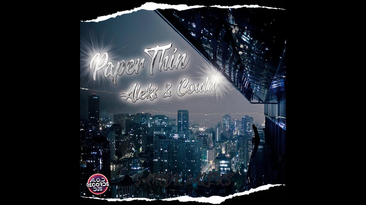 Aleks & Could - Paper Thin Remix (FREE)🔥🔥