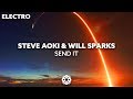 Steve Aoki Will Sparks Send It mp3