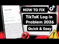 How to Fix TikTok Login Problem (2026 Easy Guide)