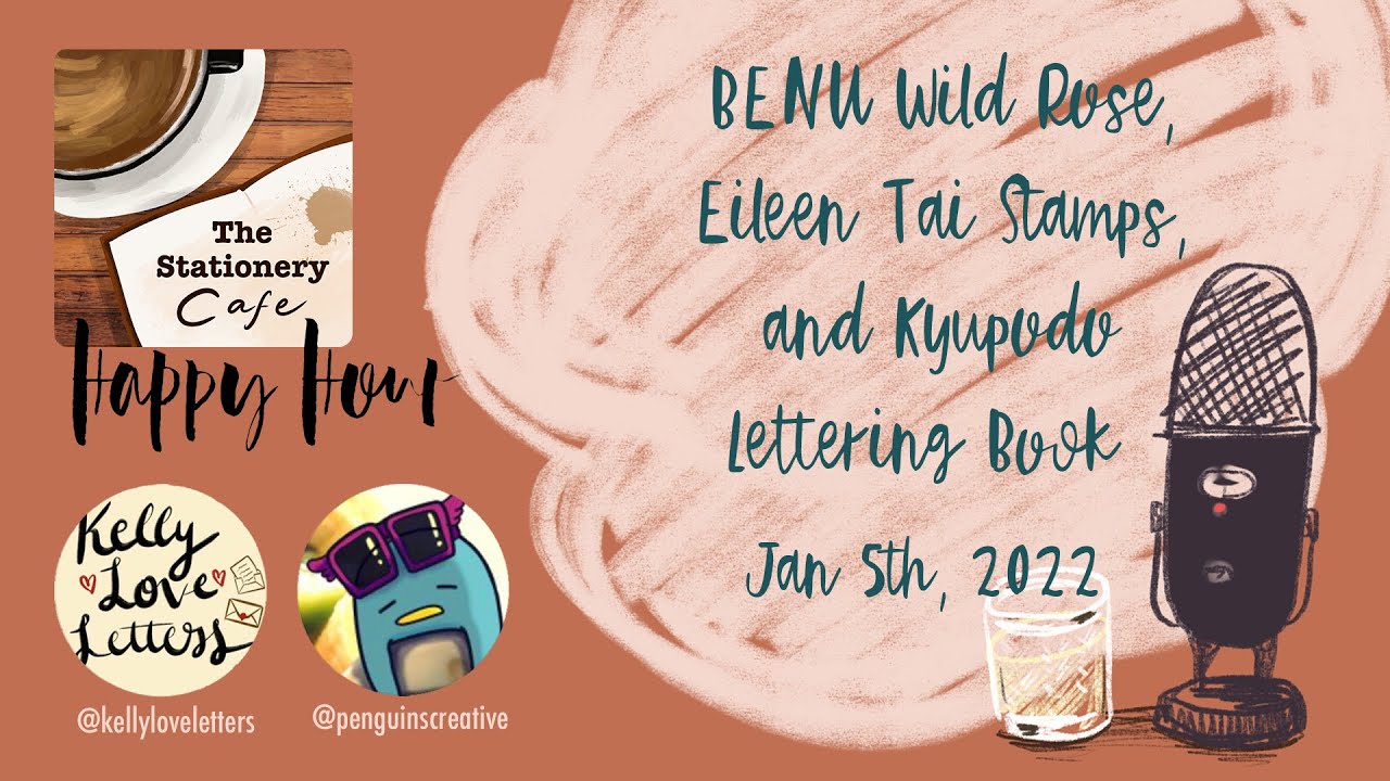 [TSC Happy Hour] BENU Wild Rose, Eileen Tai Stamps, and Kyupodo Lettering Book