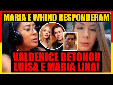 MÃE DO WHINDERSSON DETONA LUÍSA SONZA e MARIA LINA; Whind e Maria responderam!