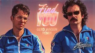 Mind Enterprises - Find You (Gerd Janson Remix)