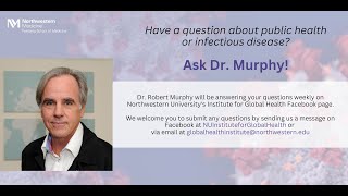 Havey Institute for Global Health – Ask Dr  Murphy  07/27/2023