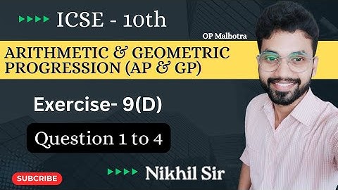 Arithmetic Progression & Geometric Progression ICSE Class 10 | Exercise 9(D) | Solution
