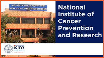 #ICMR – National Institute of Cancer Prevention and Research