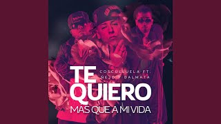 Video thumbnail of "Cosculluela - Te Quiero Más Que A Mi Vida"